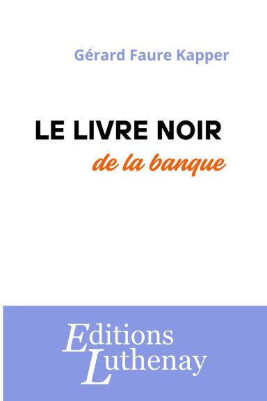 Le livre noir de la banque
